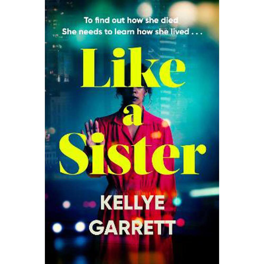 Like A Sister (Paperback) - Kellye Garrett